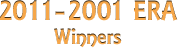 2008-2001 ERA Winners