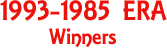 1993-1985 ERA Winners